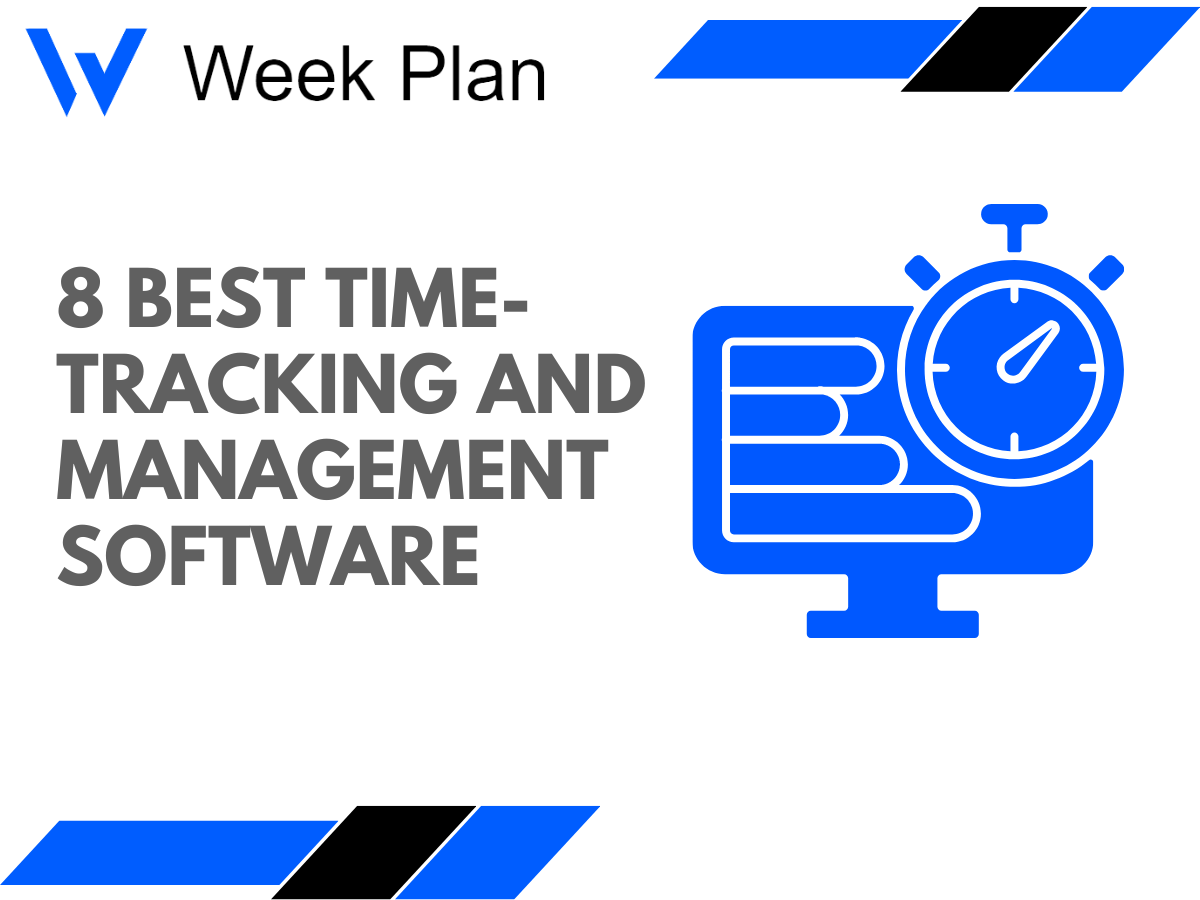 8 Best Time-Tracking and Management Software
